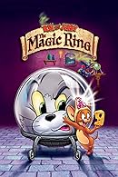 Tom and Jerry: The Magic Ring