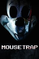 The Mouse Trap