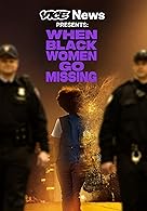 Vice News Presents: When Black Women Go Missing