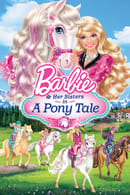 Barbie & Her Sisters in a Pony Tale